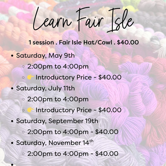 Apple Yarns Class - Fair Isle