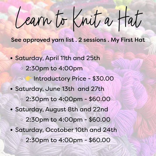 Apple Yarns Class - My First Hat, Knitting in the Round