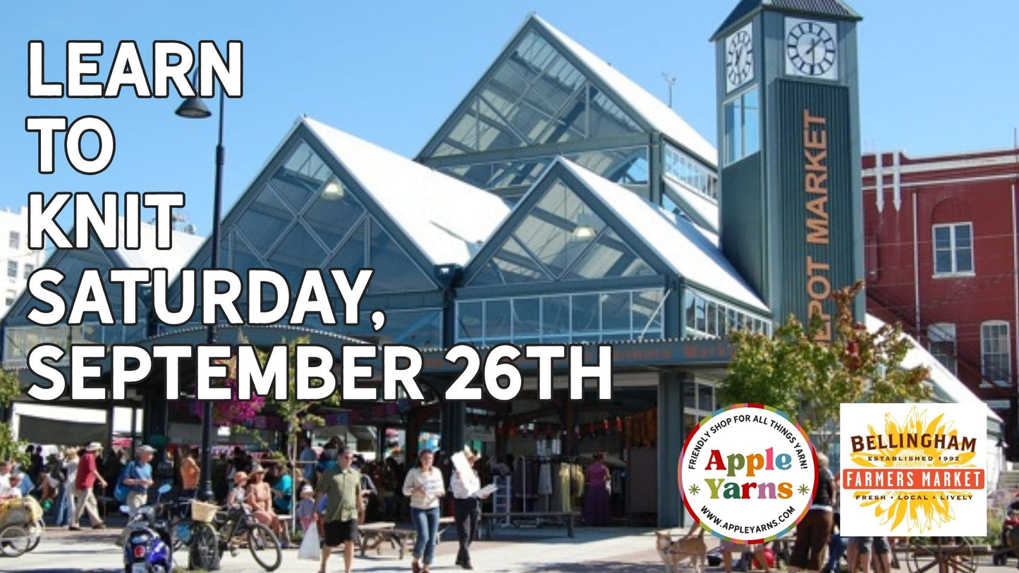 Community Learn to Knit with the Bellingham Farmers Market — FREE RSVP