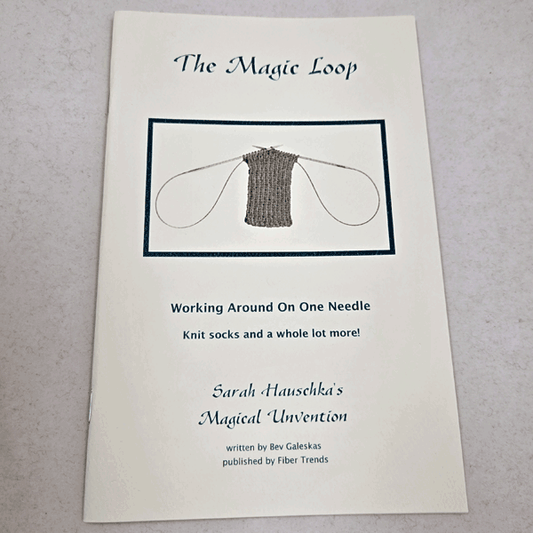 The Magic Loop - Knitting - Working Around On One Needle - Sarah Hauschka's Magical Unvention - Fiber Trends -