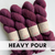 Heavy Pour